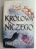 KRÓLOWA NICZEGO - Holly Black